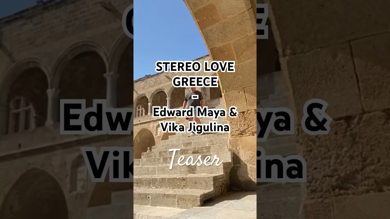 Stereo Love - Edward Maya & Vika Jigulina : Watch the full video on my Channel!  #travel #greece